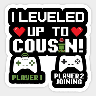 I Level Up To Cousin Gift Cousin Birthday Gift Sticker